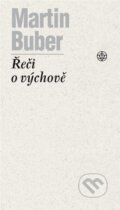 Kniha: Řeči o výchově (Martin Buber). Vyšehrad, 2017 Kniha: Řeči o výchově (Martin Buber). Vyšehrad, 2017