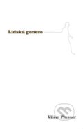 Kniha: Lidská geneze (Vilém Flusser). Přestupní stanice, 2024 Kniha: Lidská geneze (Vilém Flusser). Přestupní stanice, 2024