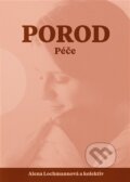 Kniha: Porod (Alena Lochmannová). Pavel Mervart, 2024 Kniha: Porod (Alena Lochmannová). Pavel Mervart, 2024