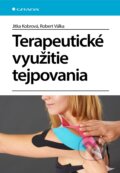 Kniha: Terapeutické využitie tejpovania (Jitka Kobrová a Robert Válka). Grada, 2024 Kniha: Terapeutické využitie tejpovania (Jitka Kobrová a Robert Válka). Grada, 2024