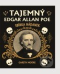 Kniha: Tajemný Edgar Allan Poe (Gareth Moore). Universum, 2024 Kniha: Tajemný Edgar Allan Poe (Gareth Moore). Universum, 2024