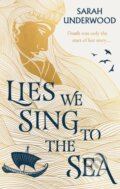 Kniha: Lies We Sing to the Sea, 2024 Kniha: Lies We Sing to the Sea, 2024
