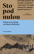 Kniha: Sto pod nulou (Art Davidson), 2024 Kniha: Sto pod nulou (Art Davidson), 2024
