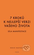 Kniha: 7 kroků k nejlepší verzi vašeho života (Roxie Nafousi). Pragma, 2024 Kniha: 7 kroků k nejlepší verzi vašeho života (Roxie Nafousi). Pragma, 2024