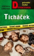 Kniha: Ticháček (Veronika Černucká). Moba, 2024 Kniha: Ticháček (Veronika Černucká). Moba, 2024