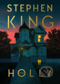 Kniha: Holly (český jazyk) (Stephen King), 2024 Kniha: Holly (český jazyk) (Stephen King), 2024