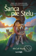 Kniha: Šanca pre Stelu (McCall Hoyle), 2024 Kniha: Šanca pre Stelu (McCall Hoyle), 2024