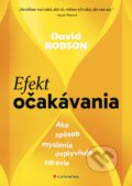 Kniha: Efekt očakávania (David Robson). Grada, 2024 Kniha: Efekt očakávania (David Robson). Grada, 2024