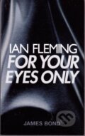Kniha: For Your Eyes Only (James Bond 007) (Ian Fleming). Express Publishing Kniha: For Your Eyes Only (James Bond 007) (Ian Fleming). Express Publishing