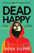 Kniha: Dead Happy (Josh Silver). Rock the Boat, 2024 Kniha: Dead Happy (Josh Silver). Rock the Boat, 2024