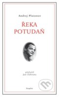 Kniha: Řeka Potudaň (Andrej Platonov). Dauphin, 2024 Kniha: Řeka Potudaň (Andrej Platonov). Dauphin, 2024