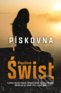 Kniha: Pískovna (Paulina Swist). Red, 2024 Kniha: Pískovna (Paulina Swist). Red, 2024
