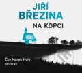 Na kopci (audiokniha) - Jiří Březina, Voxi, 2024