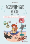 Kniha: Rozumím své kočce (Anouk Journo). CPRESS, 2024 Kniha: Rozumím své kočce (Anouk Journo). CPRESS, 2024