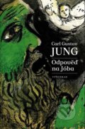 Kniha: Odpověď na Jóba (Carl Gustav Jung). Vyšehrad, 2024 Kniha: Odpověď na Jóba (Carl Gustav Jung). Vyšehrad, 2024