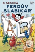 Kniha: Ferdův slabikář (Ondřej Sekora). Albatros CZ, 2024 Kniha: Ferdův slabikář (Ondřej Sekora). Albatros CZ, 2024