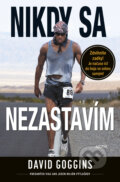 Kniha: Nikdy sa nezastavím (David Goggins). Motýľ, 2024 Kniha: Nikdy sa nezastavím (David Goggins). Motýľ, 2024
