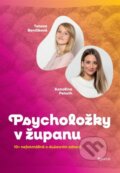 Kniha: Psycholožky v županu (Karolína Peruth a Tereza Beníčková), 2024 Kniha: Psycholožky v županu (Karolína Peruth a Tereza Beníčková), 2024
