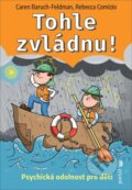 Kniha: Tohle zvládnu! (Caren Baruch-Feldman a Rebecca Comizio). Portál, 2024 Kniha: Tohle zvládnu! (Caren Baruch-Feldman a Rebecca Comizio). Portál, 2024
