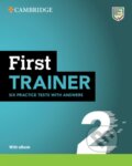 Kniha: First Trainer 2 Six Practice Tests with Answers with Resources Download with eBook (Cambridge University Press). Cambridge University Press Kniha: First Trainer 2 Six Practice Tests with Answers with Resources Download with eBook (Cambridge University Press). Cambridge University Press