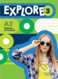 Kniha: Explore 3 - Livre de l'élève (A2) (Fabienne GallonCéline Himber). Hachette Francais Langue Étrangere Kniha: Explore 3 - Livre de l'élève (A2) (Fabienne GallonCéline Himber). Hachette Francais Langue Étrangere
