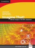 Kniha: Imagine That! with CD-ROM / Audio CD (Herbert Puchta). Cambridge University Press Kniha: Imagine That! with CD-ROM / Audio CD (Herbert Puchta). Cambridge University Press