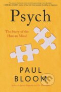 Kniha: Psych (Paul Bloom). Ecco, 2023 Kniha: Psych (Paul Bloom). Ecco, 2023