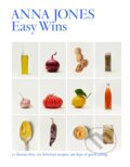 Kniha: Easy Wins (Anna Jones). Fourth Estate, 2024 Kniha: Easy Wins (Anna Jones). Fourth Estate, 2024