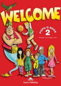 Kniha: Welcome 2 Pupil´s Book (Elizabeth Gray a Virginia Evans). Express Publishing Kniha: Welcome 2 Pupil´s Book (Elizabeth Gray a Virginia Evans). Express Publishing