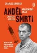 Kniha: Anděl smrti (Charles Graeber). Jota, 2024 Kniha: Anděl smrti (Charles Graeber). Jota, 2024