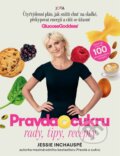 Kniha: Pravda o cukru 2 (Jessie Inchauspé). Jota, 2024 Kniha: Pravda o cukru 2 (Jessie Inchauspé). Jota, 2024