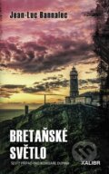 Kniha: Bretaňské světlo (Jean-Luc Bannalec). Kalibr, 2024 Kniha: Bretaňské světlo (Jean-Luc Bannalec). Kalibr, 2024