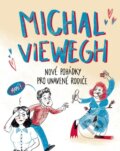 Kniha: Nové pohádky pro unavené rodiče (Michal Viewegh). Ikar CZ, 2024 Kniha: Nové pohádky pro unavené rodiče (Michal Viewegh). Ikar CZ, 2024
