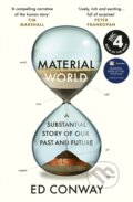 Kniha: Material World (Ed Conway). WH Allen, 2023 Kniha: Material World (Ed Conway). WH Allen, 2023