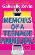 Kniha: Memoirs of a Teenage Amnesiac (Gabrielle Zevin). Bloomsbury, 2024 Kniha: Memoirs of a Teenage Amnesiac (Gabrielle Zevin). Bloomsbury, 2024