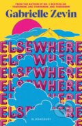 Kniha: Elsewhere (Gabrielle Zevin). Bloomsbury, 2024 Kniha: Elsewhere (Gabrielle Zevin). Bloomsbury, 2024