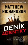 Kniha: Deník agentky (Matthew Richardson). Kalibr, 2024 Kniha: Deník agentky (Matthew Richardson). Kalibr, 2024