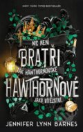 Kniha: Bratři Hawthornové (Jennifer Lynn Barnes). YOLi CZ, 2025 Kniha: Bratři Hawthornové (Jennifer Lynn Barnes). YOLi CZ, 2025