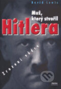 Muž, který stvořil Hitlera - David Lewis, Práh, 2006