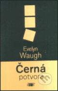 Kniha: Černá potvora (Evelyn Waugh). Plot, 2003 Kniha: Černá potvora (Evelyn Waugh). Plot, 2003