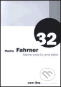 Steiner aneb Co jsme dělali - Martin Fahrner, Petrov, 2001