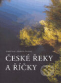 Kniha: České řeky a říčky (Luděk Švorc a Vladimíra Švorcová). Knihovna Jana Drdy, 2006 Kniha: České řeky a říčky (Luděk Švorc a Vladimíra Švorcová). Knihovna Jana Drdy, 2006