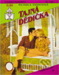 Kniha: Tajná dědička (Michaela Hansen). Ivo Železný, 1993 Kniha: Tajná dědička (Michaela Hansen). Ivo Železný, 1993