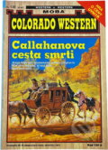 Kniha: Callahanova cesta smrti (John Kirby). Moba, 2006 Kniha: Callahanova cesta smrti (John Kirby). Moba, 2006