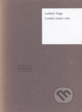 Kniha: Londýn stejný a jiný (Ladislav Nagy). Arbor vitae, 2007 Kniha: Londýn stejný a jiný (Ladislav Nagy). Arbor vitae, 2007