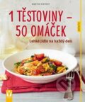1 těstoviny – 50 omáček - Martin Kintrup, Vašut, 2016