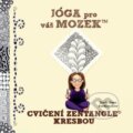 Kniha: Jóga pro váš mozek (Sandy Bartholomew). ANAG, 2016 Kniha: Jóga pro váš mozek (Sandy Bartholomew). ANAG, 2016
