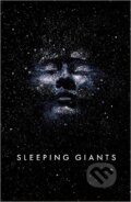Kniha: Sleeping Giants (Sylvain Neuvel). Michael Joseph, 2016 Kniha: Sleeping Giants (Sylvain Neuvel). Michael Joseph, 2016