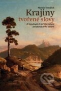 Kniha: Krajiny tvořené slovy (Martin Tomášek). Dokořán, 2016 Kniha: Krajiny tvořené slovy (Martin Tomášek). Dokořán, 2016