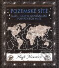 Kniha: Pozemské sítě (Hugh Newman). Dokořán, 2016 Kniha: Pozemské sítě (Hugh Newman). Dokořán, 2016